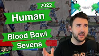 Human Blood Bowl Sevens Guide Deathzone Refresh  Blood Bowl 2020 Bonehead Podcast [upl. by Llemor]