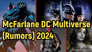 RECAP Mcfarlane DC Multiverse 2024 Rumors [upl. by Waite599]