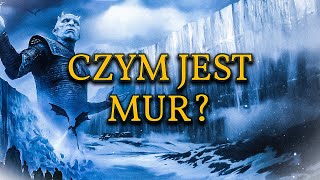 CZYM JEST MUR I JAK POWSTAŁ Czym jest quotZIMAquot w Grze o Tron Pierwsi Ludzie i Dzieci Lasu [upl. by Yrian]