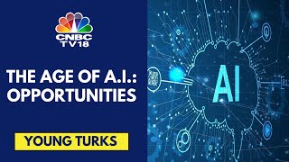 Young Turks Tech Townhall Industry Leaders On Opportunities In The Age Of AI  CNBC TV18 [upl. by Zoeller]