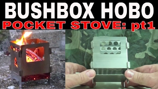 BushBox Hobo Survival Stove Review part 1  for hiking backpacking survival and prepping [upl. by Dibbell]