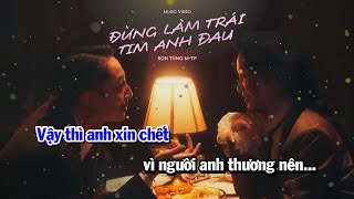 Karaoke ĐỪNG LÀM TRÁI TIM ANH ĐAU  Unofficial Karaoke  Beat gốc có bè [upl. by Lopez]