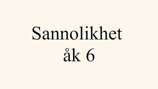 Sannolikhet år 6 [upl. by Valdes831]