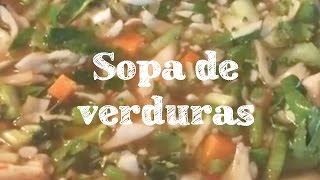 SOPA DE VERDURAS RECETA SENCILLA Y DELICIOSA [upl. by Elamor]