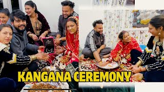 Kangana Ceremony  Shadi ke baad Ghar Ka King Kon Hoga👑😍  Arunendra7 Vlog [upl. by Rotow]