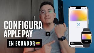 TUTORIAL COMPLETO 💯 pagar con Apple PAY en ECUADOR  Paga con tu iPhone y Apple Watch 👌🏻 [upl. by Burgwell]