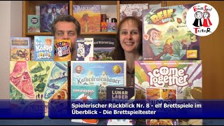 Spielerischer Rückblick Nr 8  elf Brettspiele im Kurzüberblick  Brettspiel  Die Brettspieltester [upl. by Caraviello]