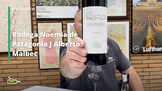 Wine Review Bodega Noemia de Patagonia J Alberto Malbec 2018 [upl. by Arodal]