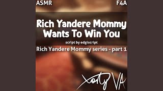 ASMR F4A Rich Yandere Mommy Wants To Win You Rich Yandere Mommy part 1 [upl. by Adnohsak]