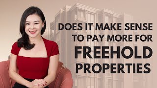 Does It Make Sense To Pay More For Freehold Properties [upl. by Glaudia213]