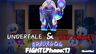 UNDERTALE amp BAD SANSES react to ERROR 404 FIGHTPhase1 BossHim [upl. by Flore]