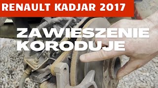 Renault Kadjar 2017  korozja tylnego zawieszenia i układu hamulcowego po 204000 km [upl. by Adriaens]