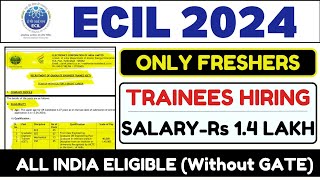 ECIL Recruitment 2024  Trainee Recruitment Freshers Jobs  ECIL New Vacancy 2024 ECIL GET Vacancy [upl. by Arreip]