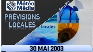 MétéoMédia Prévisions Locales  30 mai 2003 [upl. by Aserehs831]