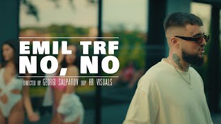 Emil TRF  No No Official Video [upl. by Tawnya]