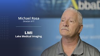 Mike Rosa Director of IT Lake Medical Imaging [upl. by Etteinotna]