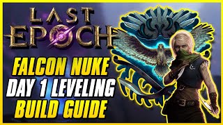 BEST FALCONER STARTER BUILD FOR 10 LAUNCH  Last Epoch Dive Bomb Falcon Nuke Leveling Guide [upl. by Asinet901]