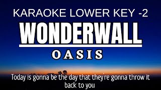 Oasis  Wonderwall Karaoke Lower Key Nada Rendah 2 [upl. by Atsylak]