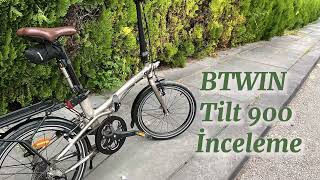 Btwin Tilt 900 Katlanır Bisiklet İncelemesi [upl. by Steere789]