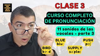 ✅Curso de pronunciación🔥Clase 3✅Vocales ✅ [upl. by Itsirhc811]