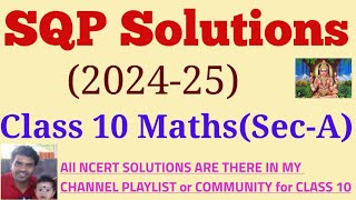 Class 10 Maths SQP 202425 Solutions SectionA  SQP solutions 2425 for 1marks  Ass amp Reason [upl. by Accisej162]