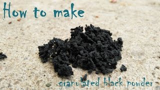 How to granulate black powder [upl. by Ayek]