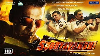 Sooryavanshi Full Movie 4k HD facts  Akshay Kumar  Ajay D  Ranveer Singh Katrina Rohit Shetty [upl. by Kaplan]