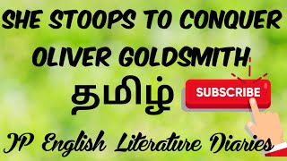 PGTRB English  She Stoops to Conquer by Oliver Goldsmith Summary in Tamil [upl. by Luebke]