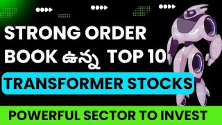 Top 10 transformer stocks with STRONG ORDER BOOK [upl. by Saref127]