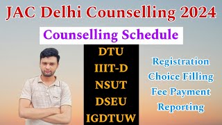 JAC Delhi Counselling Schedule 2024🔥  DTU IIITD NSUT DSEU IGDTUW Admission Counselling😍 [upl. by Aita]