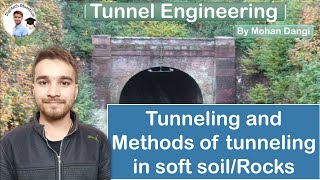 Tunnel Engineering  Tunneling and methods of tunneling in soft Rocks tunneling tunnelengineering [upl. by Bannon]