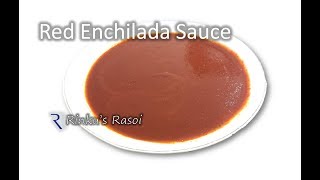 Best Homemade Red Enchilada Sauce  Easy to make  RinkusRasoi [upl. by Ahsieuqal]