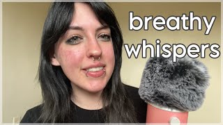 ASMR Breathy Whisper Ramble  chaotic ear to ear [upl. by Katie]