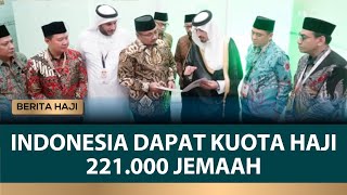 KABAR TERBARU Kuota Haji Indonesia Tahun 2025 Sebanyak 221000 Orang  Berita Haji [upl. by Aicilic]