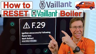 How to RESET the Vaillant ecoTEC Plus Boiler with a touch Screen Display F29 F28 F75 F61 F62 [upl. by Dolph]