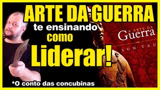 Agir como um Líder A Arte da Guerra te ensina [upl. by Wertz]