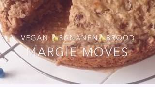 Bananen brood  VEGAN  VEGANISTISCH RECEPT [upl. by Dorin]