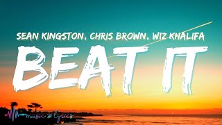 Sean Kingston  Beat It Lyrics ft Chris Brown amp Wiz Khalifa  He aint fly no he dont even drive [upl. by Erdnaed]