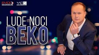 Beko  Lude noci [upl. by Dion]