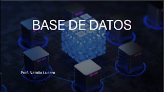 Base de Datos cohorte 2023 [upl. by Annovad224]