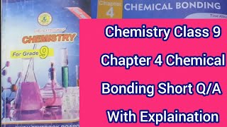 Chemistry For Class 9 Students Chapter 4 Chemical Bonding Exercise Work Short QA With Explaination [upl. by Vaientina]