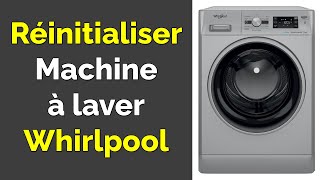 Comment réinitialiser lave linge Whirlpool [upl. by Nnylakcaj]