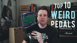 My Top 10 FAVORITE Weird Guitar Effects 2018 [upl. by Reviel]