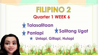 FILIPINO 2 Q1 WEEK6  TALASALITAAN SALITANG UGAT  PANLAPI MAESTRAmo [upl. by Hughmanick]