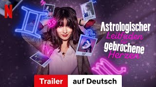 Astrologischer Leitfaden für gebrochene Herzen Staffel 2  Trailer auf Deutsch  Netflix [upl. by Ocirne]