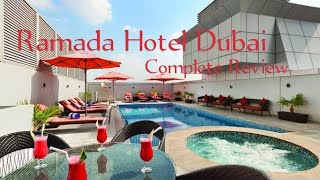 Ramada by Wyndham Dubai  Deira Dubai  Best Hotels in Dubai  Value for money Hotels in dubai [upl. by Keene]