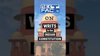 7 Writs in the Indian Constitution Explained for UPSC Prelims 2024 [upl. by Yllus]