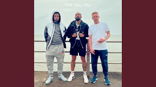 Time Will Tell [upl. by Silma]