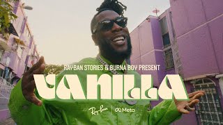 Burna Boy  Vanilla Official Music Video [upl. by Alicirp]