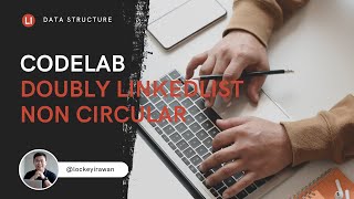 Review Code Lab Doubly Linked List Non Circular [upl. by Eocsor]